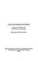 Las fantasmas huyeron