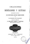 Oraciones meditaciones y lecturas sacadas de las obras de los Santos padres escritores y oradores sagrados