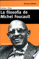 La filosofía de Michel Foucault - Esther Díaz