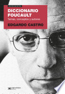 Diccionario Foucault - Edgardo Castro