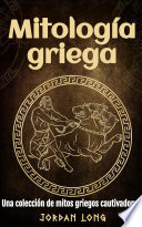 Mitología griega - Jordan Long