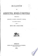 Boletín de agricultura, minería é industrias ...
