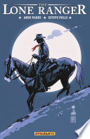 The Lone Ranger Vol. 7: Back East