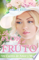 LA FLOR Y EL FRUTO - Mabel Collins