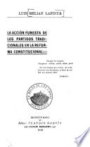 La acción funesta de los partidos tradicionales en la reforma constitucional