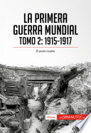 La Primera Guerra Mundial. Tomo 2 - 50Minutos,