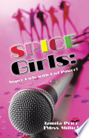 Spice Girls: Super Girls with Girl Power!