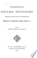 Chambers's English Dictionary, Pronouncing, Explanatory and Etymological, with Vocab. of Scottish Words and Phrases, Americanisms, Etc - W. & R. Chambers Ltd