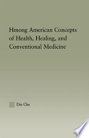 Hmong American Concepts of Health