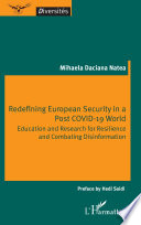 Redefining European Security in a Post COVID-19 World - Mihaela Daciana Natea