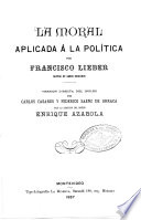 La moral aplicada á la politica