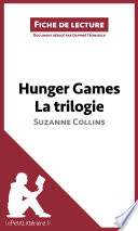 Hunger Games La trilogie de Suzanne Collins (Fiche de lecture)