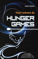 Tout L'Univers Du Hunger Games