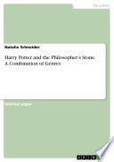 Harry Potter and the Philosopher’s Stone. A Combination of Genres