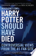 Mugglenet.com's Harry Potter Should Have Died