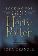 Looking for God in Harry Potter