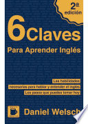 6 Claves Para Aprender Inglés - Daniel Welsch