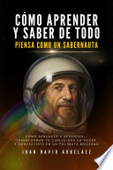 Cómo Aprender Y Saber De Todo