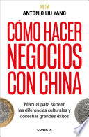Cómo hacer negocios con China