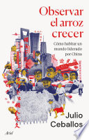 Observar el arroz crecer