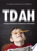 TDAH: nuevas estrategias de diagnóstico e intervención