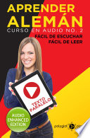 Aprender Alemán - Fácil de Leer - Fácil de Escuchar - Texto Paralelo: Curso en Audio No. 2 - Polyglot Planet