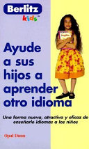 Ayude a Sus Hijos a Aprender Otro Idioma