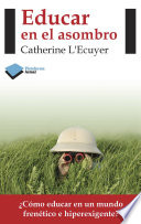 Educar en el asombro - Catherine L'Ecuyer