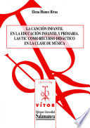 La canción infantil en la educación infantil y primaria