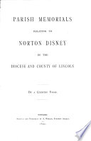 Parish Memorials Relating to Norton Disney in the Diocese and County of Lincoln - George Roberts