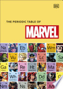 The Periodic Table of Marvel - Melanie Scott