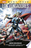 Marvel Must have. Los Vengadores 3. Miedo encarnado