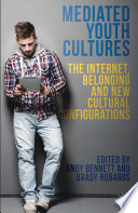 Mediated Youth Cultures