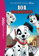 Les grands films Disney 01 - Les 101 dalmatiens - Walt Disney