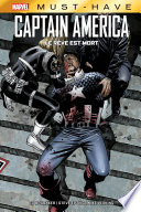 Best of Marvel (Must-Have) : Captain America - Le rêve est mort - Ed Brubaker, Steve Epting, Mike Perkins