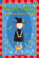 Wanda Witch and Too Many Frogs