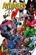Avengers : Guerre à travers le temps !
