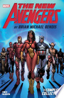 New Avengers By Brian Michael Bendis - Brian Michael Bendis