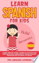 Learn Spanish for Kids - Pro Language Learning