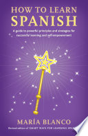 How to Learn Spanish - Maria Blanco