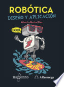 Robótica: diseño y aplicación - Alberto Rocha Díaz