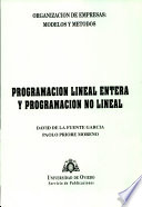 Programación lineal entera y programación no lineal