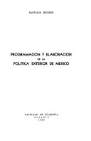 Programación y elaboración de la política exterior de México