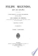 Filipe Segundo, Rey de España - Luis Cabrera