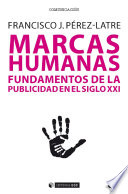 Marcas humanas - Francisco Javier Pérez Latre