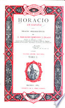 Horacio en España: Traductores castellanos, portugueses gallegos, asturianos y catalanes de Horacio - Marcelino Menéndez y Pelayo