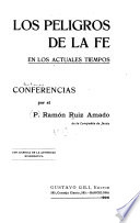 Los peligros de la fe en los actuales tiempos