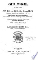 Carta pastoral del illmo. señor Felix Valverde Herrero dispuesta en forma de ejercicios espirituales...
