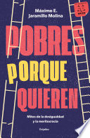 Pobres porque quieren