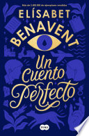 Un cuento perfecto - Elísabet Benavent